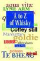 A to Z of Whisky